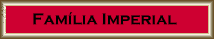 Fam�lia Imperial